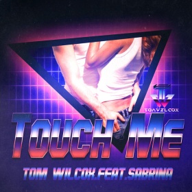 TOM WILCOX FEAT. SABRINA - TOUCH ME